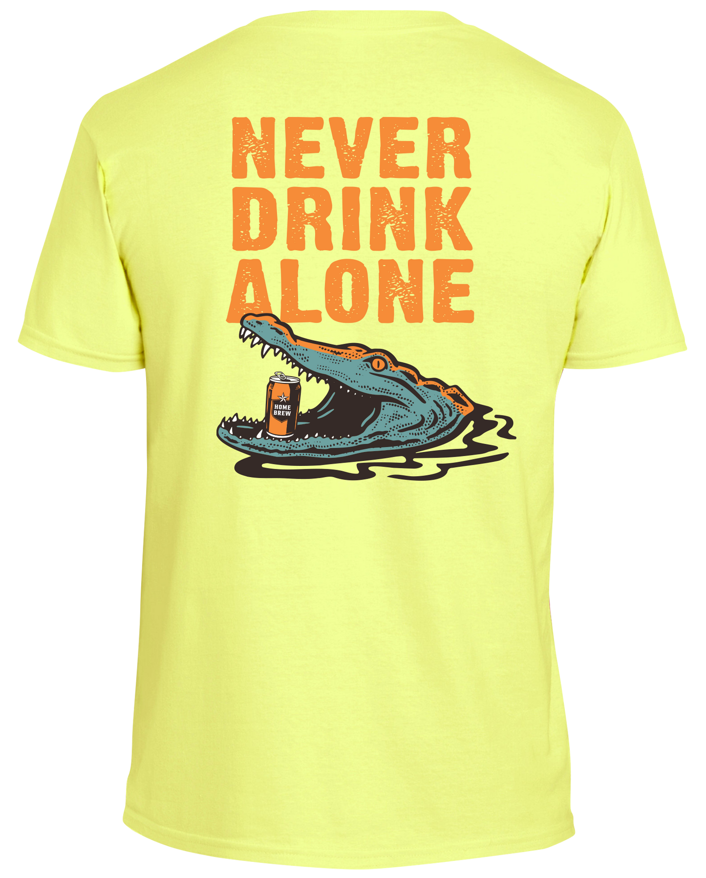 Never Drink Alone Tee